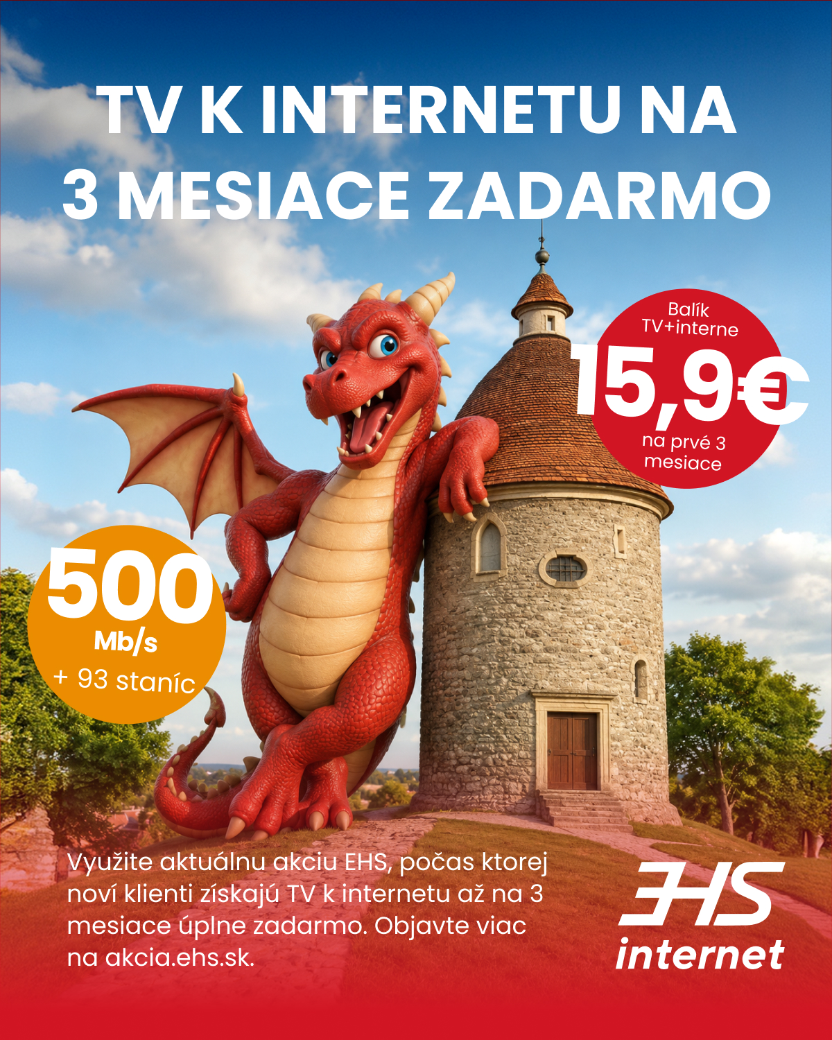 Drak EHS pri veži: TV k internetu na 3 mesiace zadarmo, balík TV + internet za 15,90 € na prvé 3 mesiace