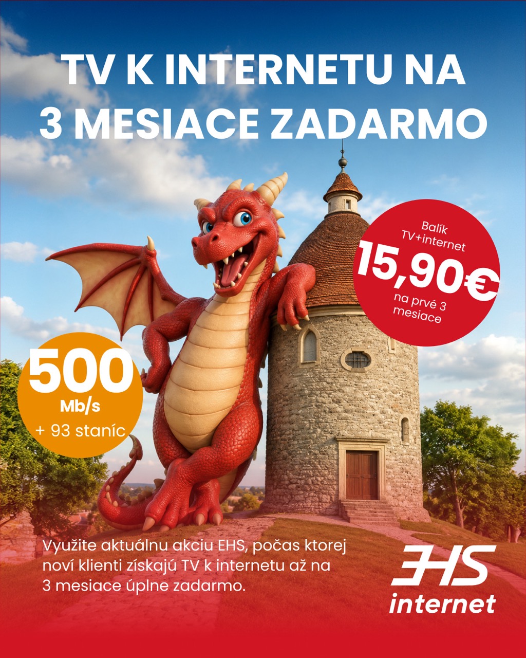 Drak EHS pri veži: TV k internetu na 3 mesiace zadarmo, balík TV + internet za 15,90 € na prvé 3 mesiace